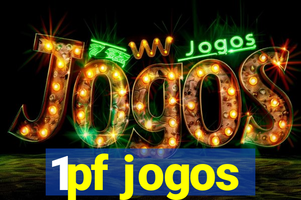 1pf jogos