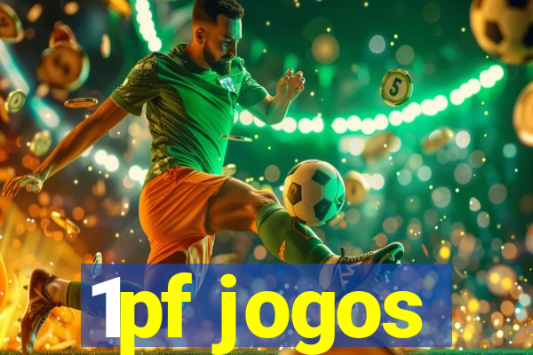 1pf jogos