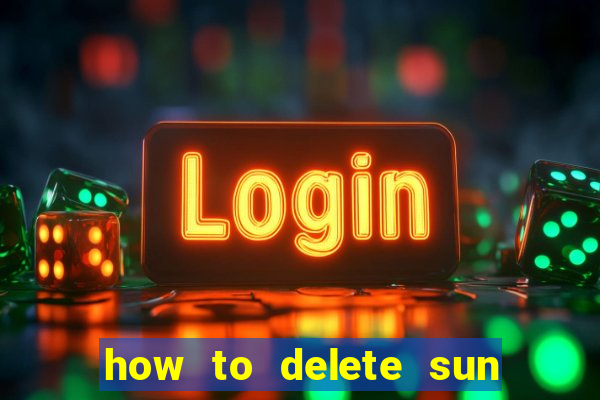 how to delete sun bingo account