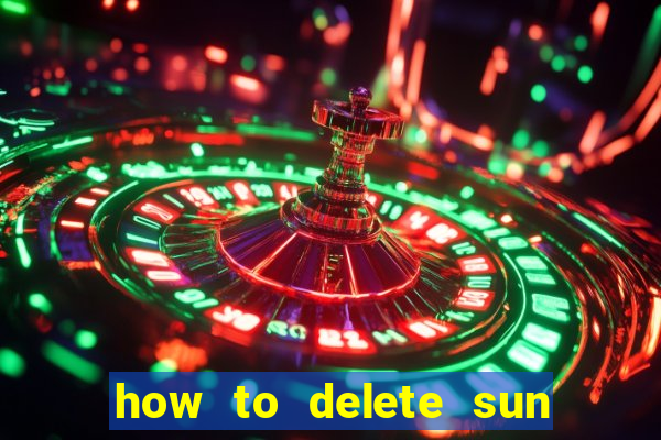 how to delete sun bingo account