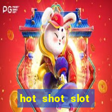 hot shot slot machine app