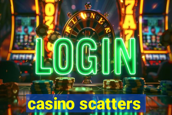 casino scatters