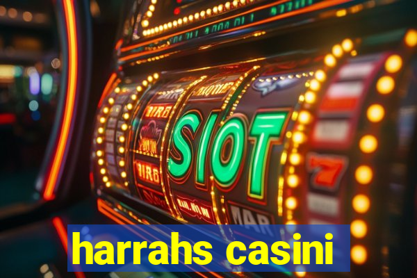 harrahs casini