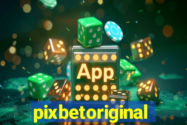 pixbetoriginal