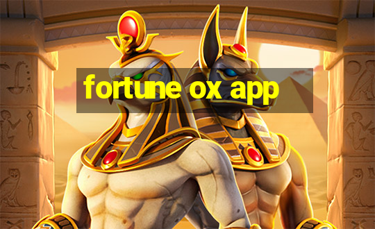 fortune ox app