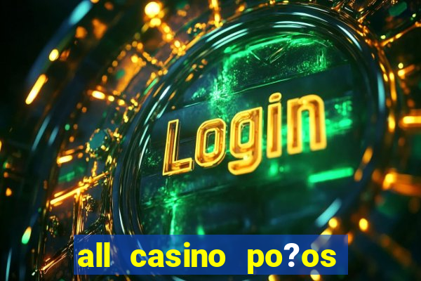 all casino po?os de caldas