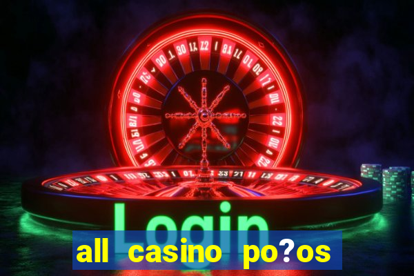 all casino po?os de caldas