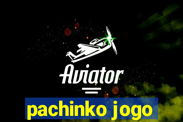 pachinko jogo