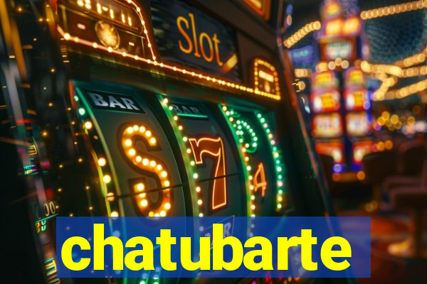 chatubarte