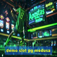 demo slot pg medusa