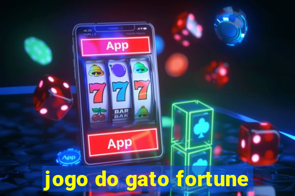 jogo do gato fortune