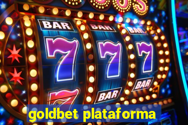 goldbet plataforma