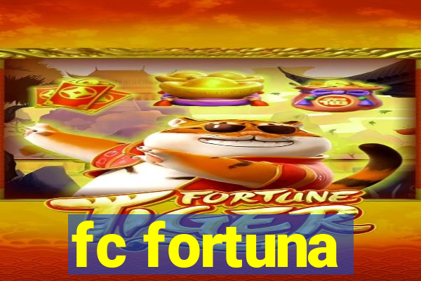 fc fortuna