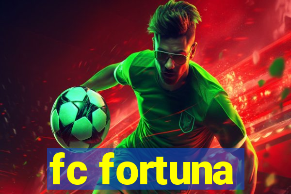 fc fortuna