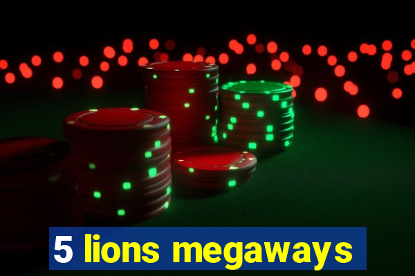 5 lions megaways