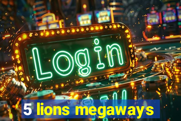 5 lions megaways