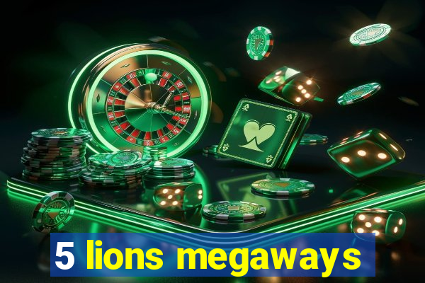 5 lions megaways