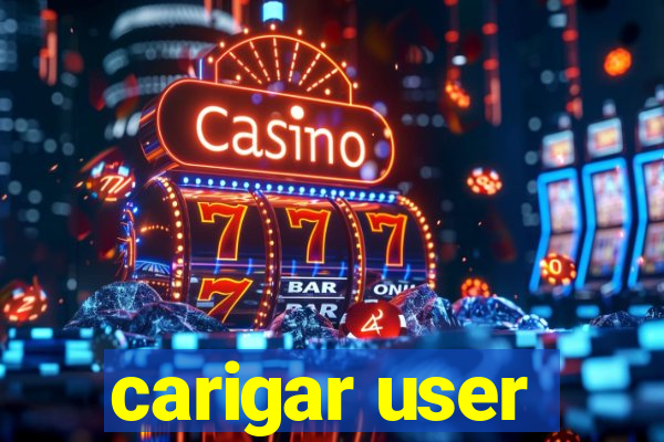 carigar user