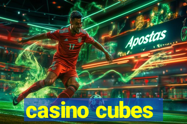 casino cubes