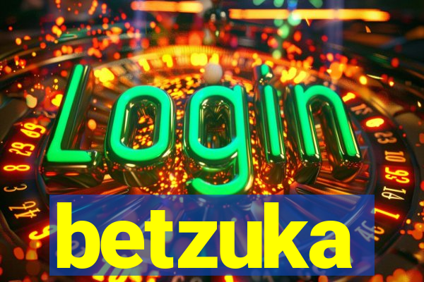 betzuka