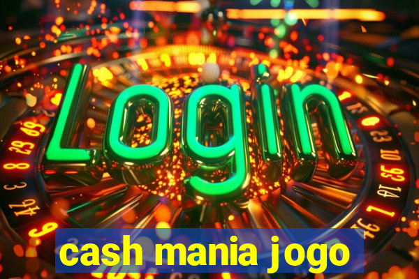 cash mania jogo