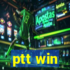 ptt win