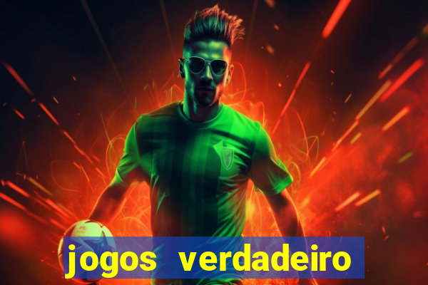 jogos verdadeiro para ganhar dinheiro