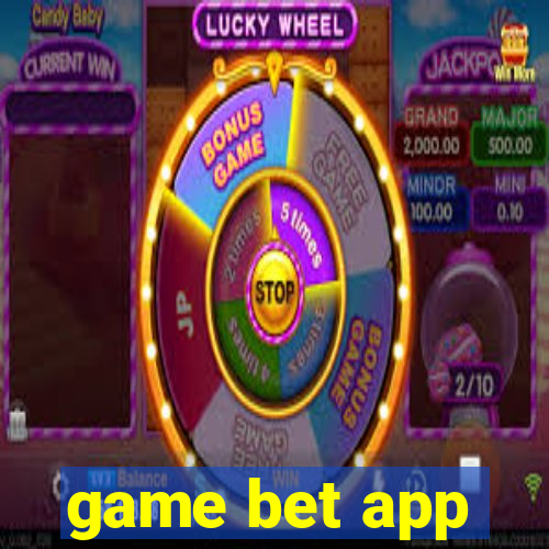 game bet app