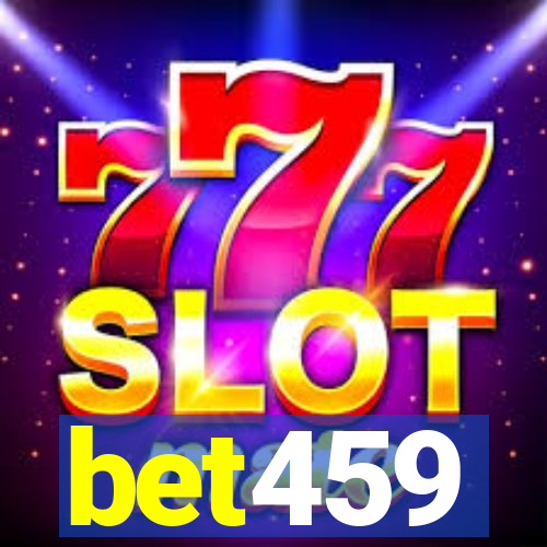 bet459