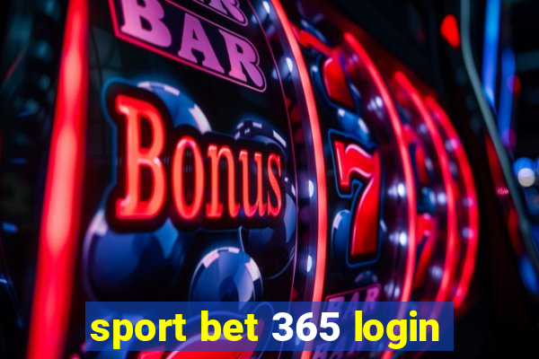 sport bet 365 login