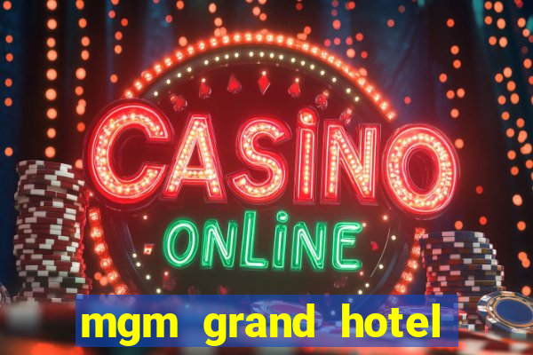 mgm grand hotel casino las vegas