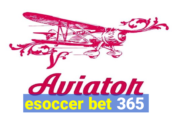 esoccer bet 365