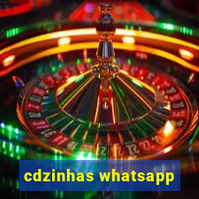 cdzinhas whatsapp