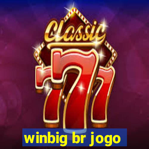 winbig br jogo