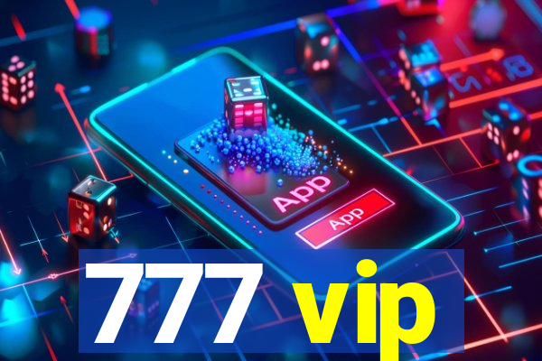 777 vip