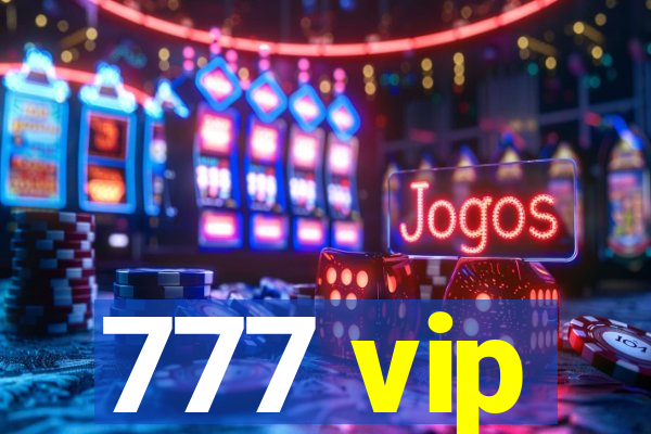 777 vip