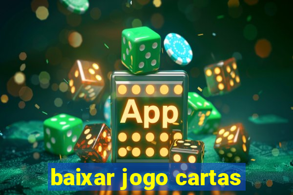 baixar jogo cartas