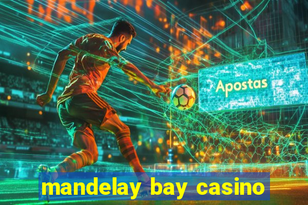 mandelay bay casino