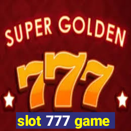 slot 777 game