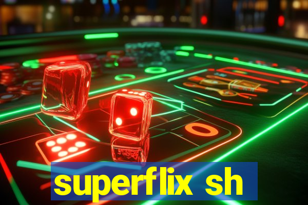 superflix sh