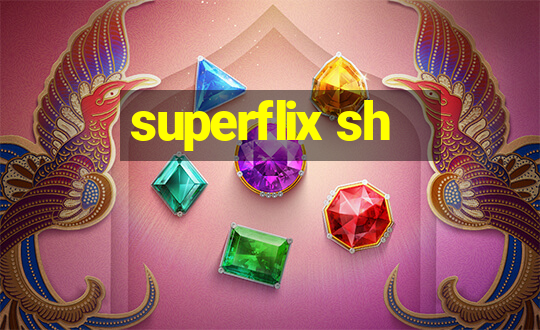 superflix sh