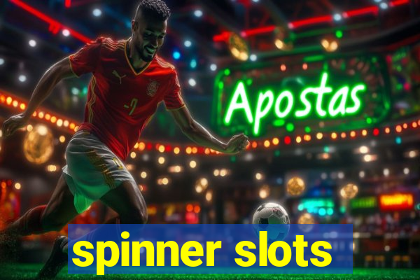 spinner slots