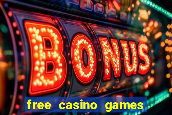 free casino games slot games