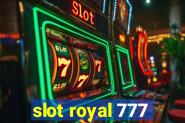 slot royal 777