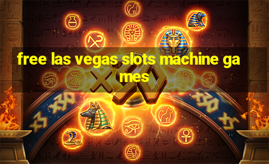 free las vegas slots machine games