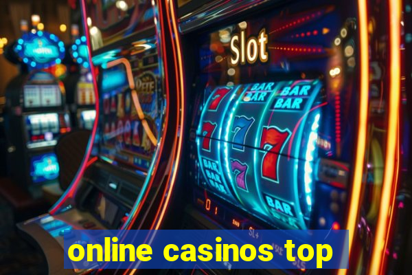 online casinos top