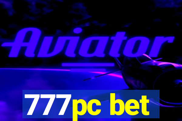 777pc bet