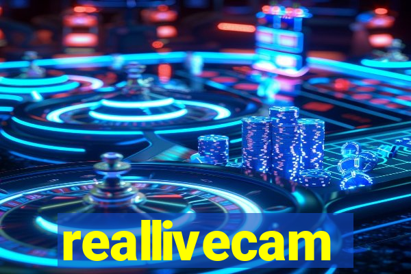 reallivecam