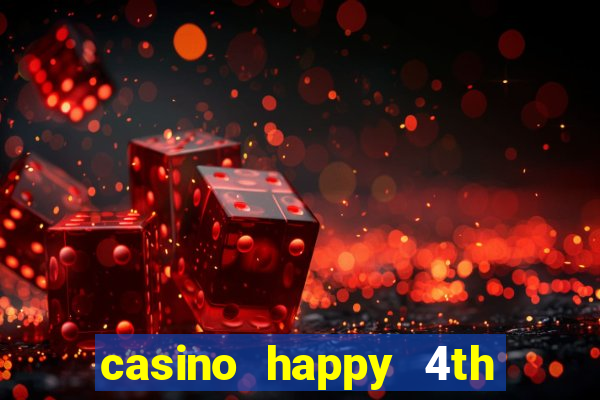 casino happy 4th of july