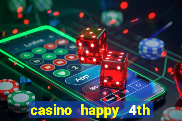 casino happy 4th of july